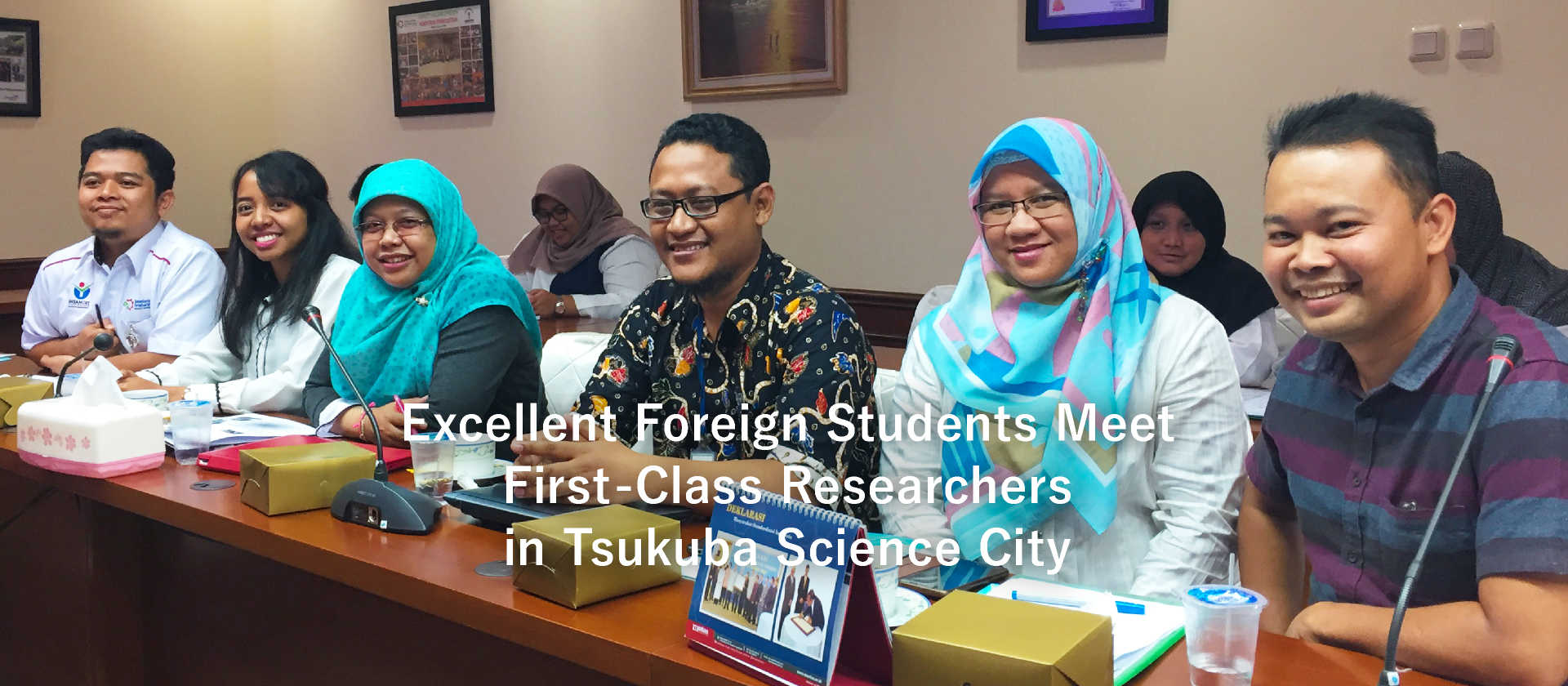 Excellent Foreign Students Meet First – Class Researchers in Tsukuba Science City